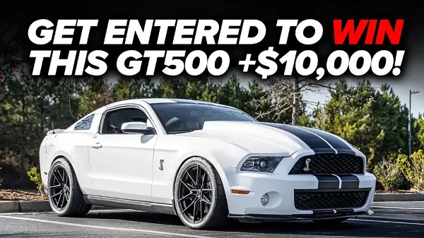 Win 2010 Ford Mustang Shelby GT500 and $10000 cash!