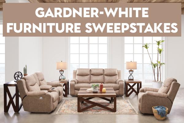 Gardner-White Furniture Sweepstakes: Win a $5,000 Gardner-White Gift Certificate