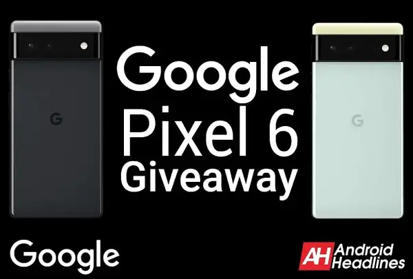 Win a Brand New Google Pixel 6 from Android Headlines!