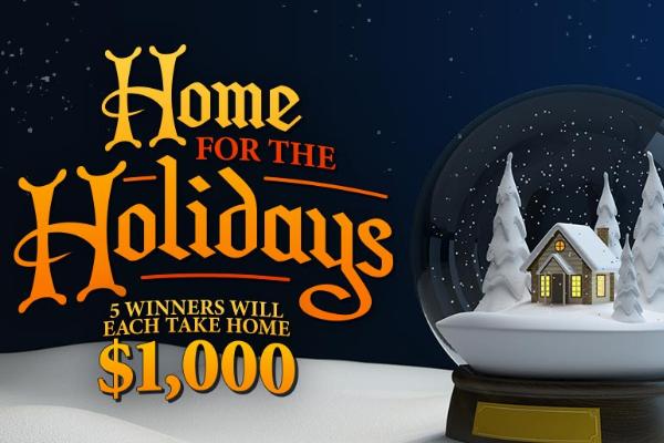 Home for the Holidays Giveaway: Win $1000 Check