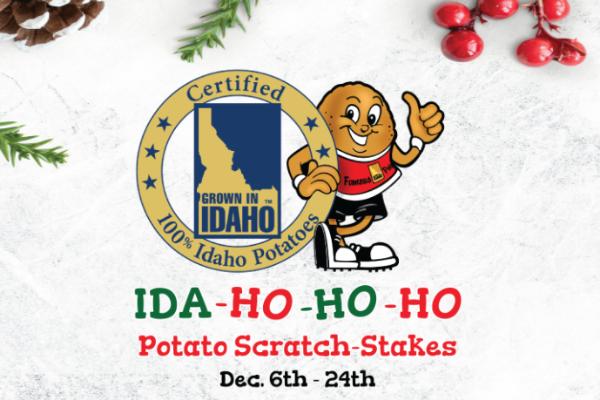 IdaHo-Ho-Ho Potato Scratch-Stakes Sweepstakes