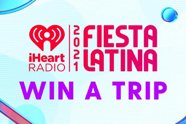 Win A Trip To 2021 iHeartRadio Fiesta Latina Festival