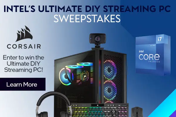 Intel’s Ultimate DIY Streaming PC Sweepstakes