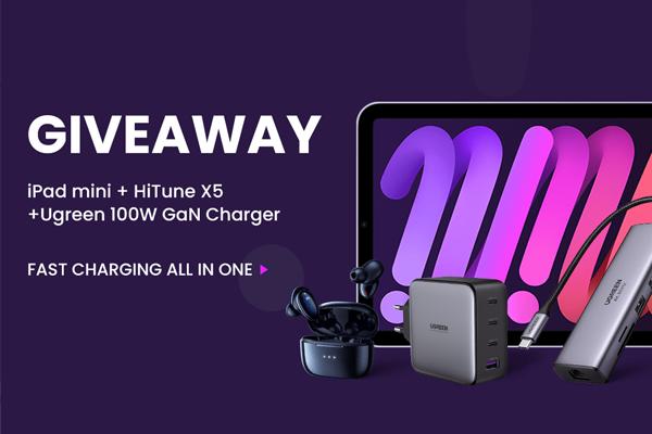 Win an iPad mini and a 100W GaN Fast Charger!