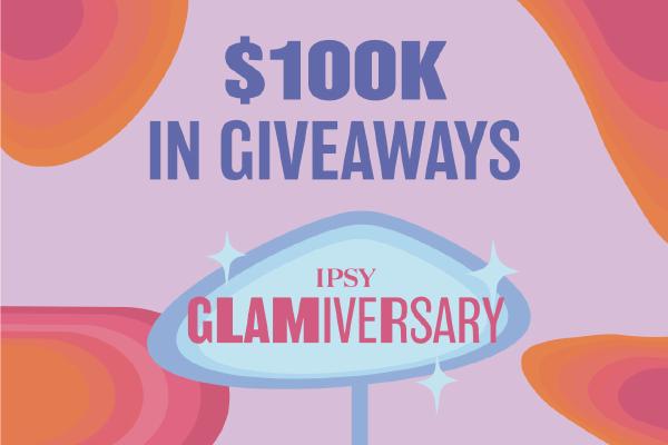 Ipsy - 100k Giveaway Sweepstakes