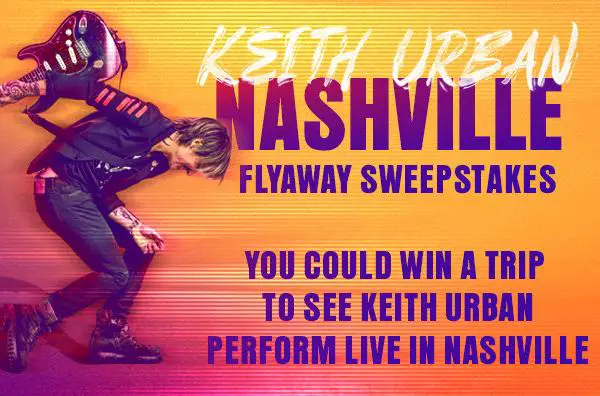 Premiere Networks - Keith Urban Nashville Flyaway Sweepstakes