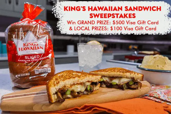 King’s Hawaiian Sandwich Sweepstakes (62 Winners)