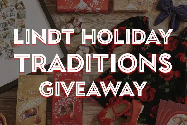 LINDT Holiday Traditions Sweepstakes