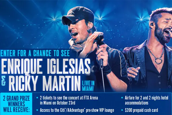 Citi/Aadvantage X Enrique Iglesias and Ricky Martin Flyaway Sweepstakes