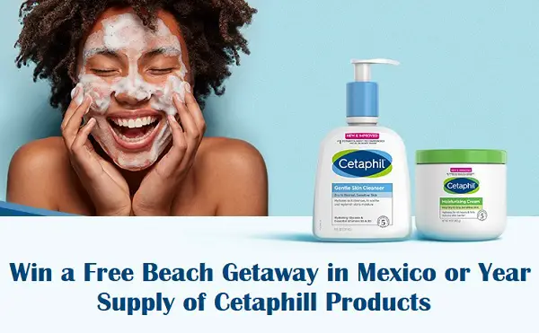 Love Your Skin and Win Sweepstakes: Win Free Cetaphil Products for a Year