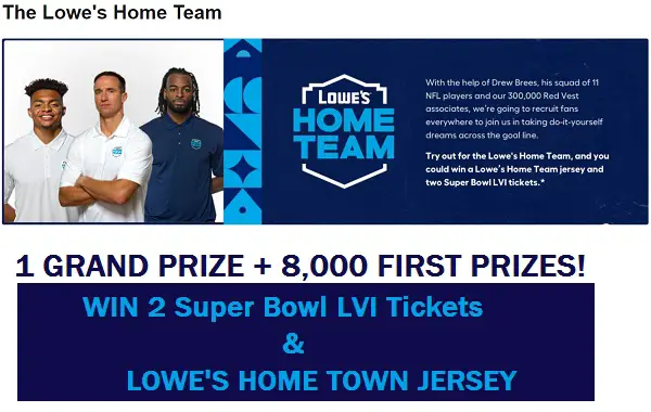 The Lowe’s Home Team Contest: Win A Trip to Super Bowl LVI (8,000 Prizes)