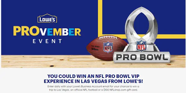 Lowe’s NFL Pro Bowl Sweepstakes On Lowesprovembersweeps.com