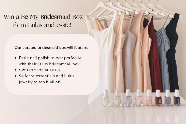 Lulus and Essie Bridal Sweepstakes