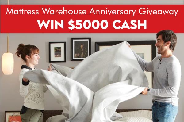Mattress Warehouse Anniversary Giveaway: Win $5000 Cash
