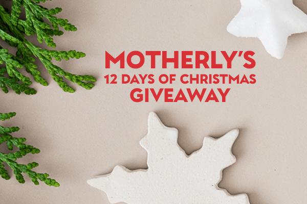 Motherly’s 12 days of Christmas Giveaway
