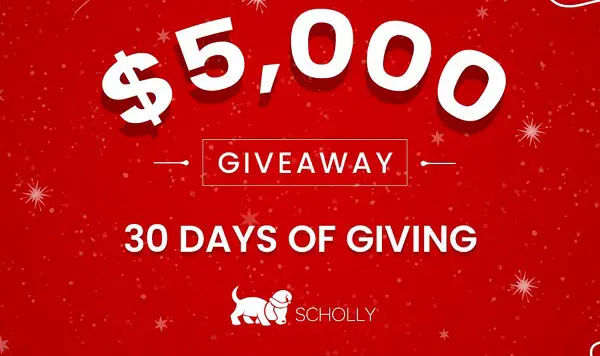 Scholly 30 Days Of Giving Sweepstakes: Win $250 Cash (20 Winners)