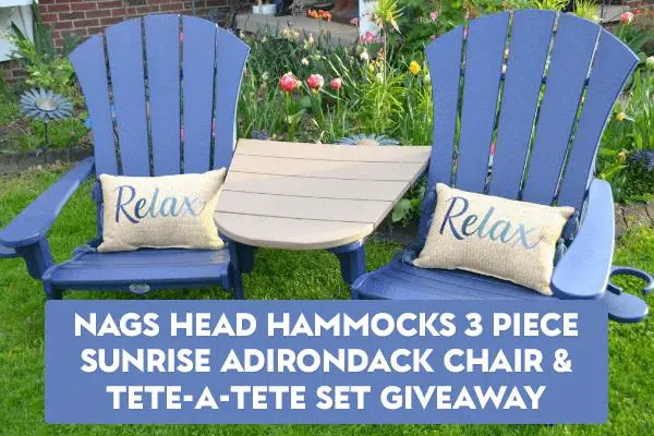 Nags Head Hammocks 3 piece Sunrise Adirondack Chair & Tete-A-Tete set Giveaway