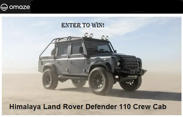 Omaze Himalaya Defender Crew Truck Giveaway