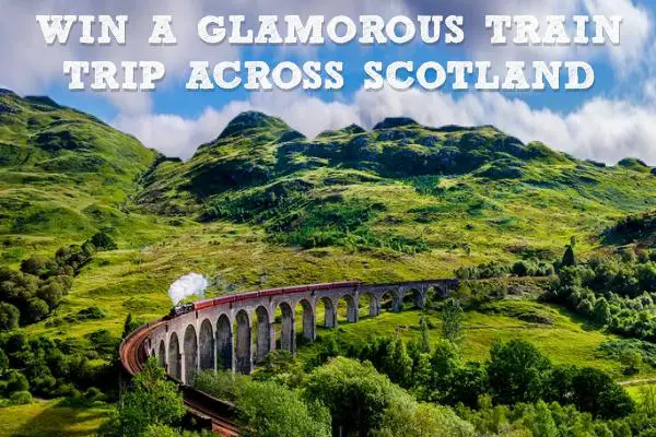 Win a Glamorous Train Trip Across Scotland