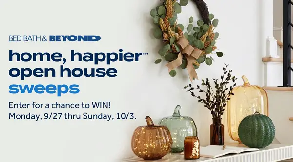 Bed Bath & Beyond Open House Sweepstakes: Win Free Gift Cards