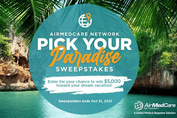 AirMedCare Network Pick Your Paradise Sweepstakes