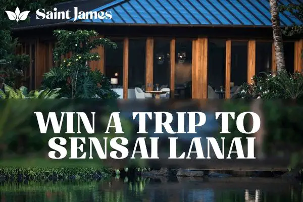 The Saint James Hawaiian Retreat Giveaway