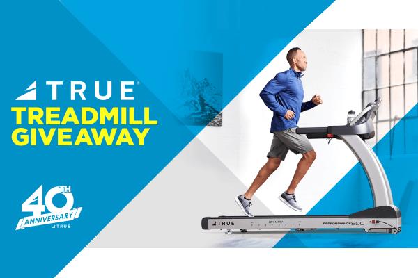 TRUE Treadmill Giveaway