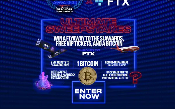 Sports Illustrated Awards x FTX Ultimate Sweepstakes: Win a Trip & a Free Bitcoin
