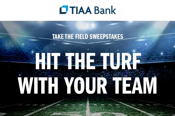 The 2021 TIAA Bank Take the Field Sweepstakes