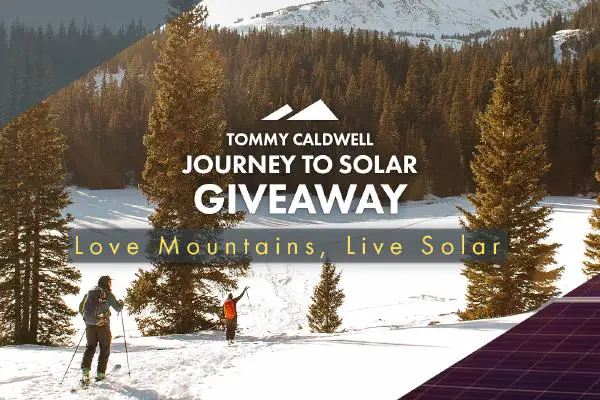 Tommy Caldwell Journey to Solar Giveaway