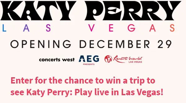 Ryan Seacrest’s - Katy Perry Las Vegas Concert Flyaway Sweepstakes