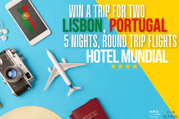 Win a Trip to Lisbon and 5 nights stay in Hotel Mundial