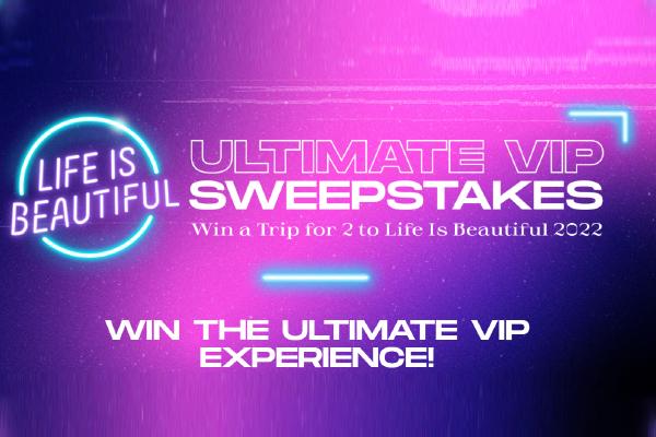 Ultimate VIP Sweepstakes: Win a Trip to Las Vegas