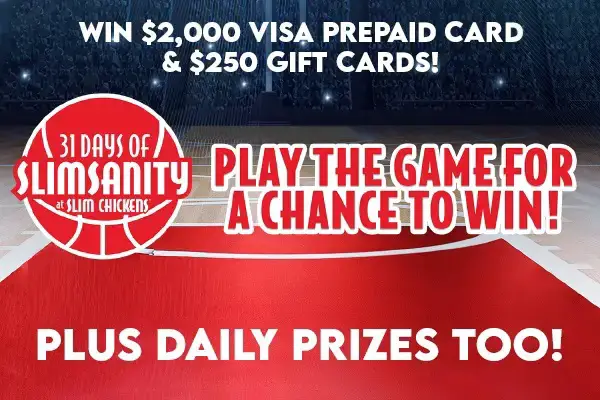 31 Days of Slimsanity Sweepstakes: Win $2,000 Visa Prepaid Card & $250 Gift Cards (Daily Prizes)