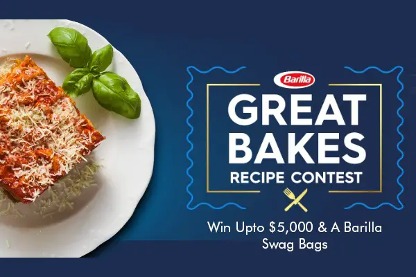 Barilla cooking contest 2022: Win Up To $5,000 Cash (3 Winners)