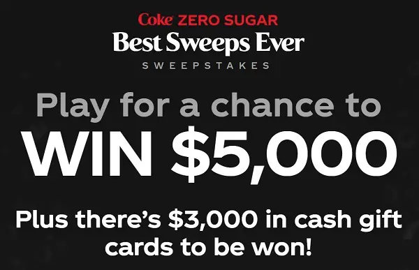 Coca Cola Best Sweeps Ever Sweepstakes: Win $5000 Cash!