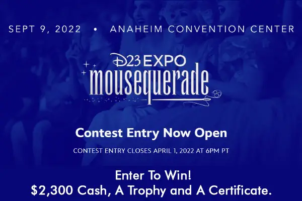 D23 Expo Mousequerade Contest 2022: Win Free Event Tickets & $2,300 Cash