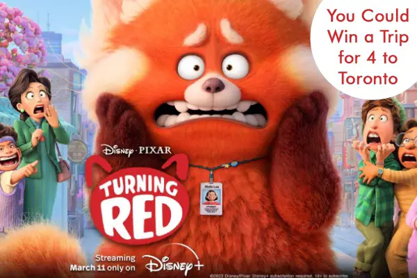 Destination Toronto Disney & Pixar’s Turning Red Sweepstakes: Win A Free Trip