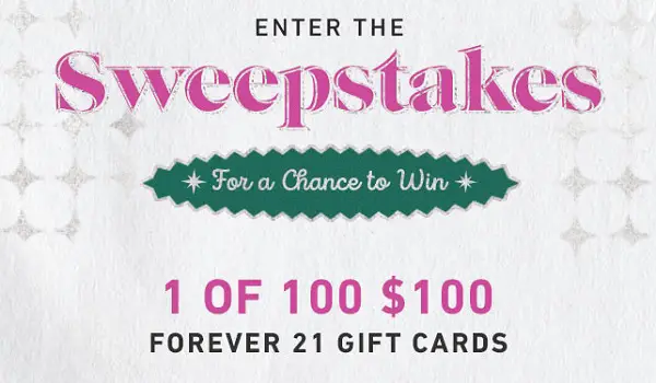 Forever 21 Holiday Sweepstakes (140 Winners)