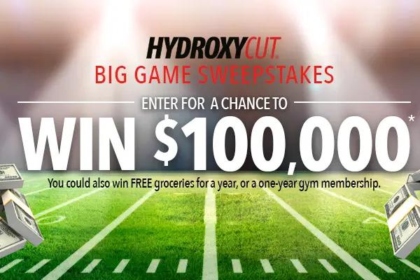 Hydroxycut Big Game Sweepstakes: Win $100k Cash and Free Groceries for a Year