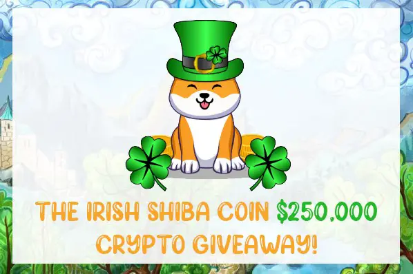 Crypto Giveaway 2021: Win $250,000 Irish Shiba Coins
