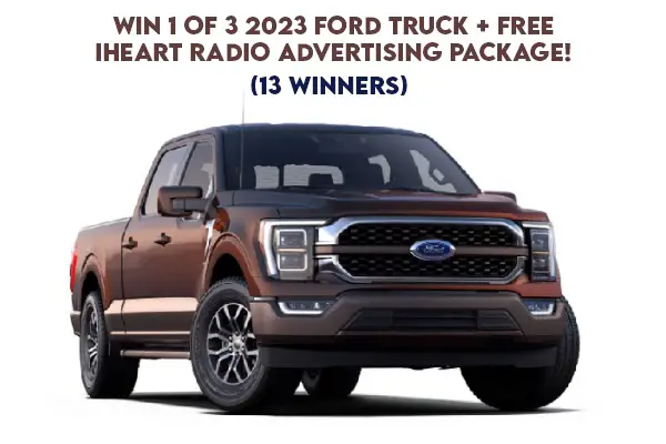 Win Ford Truck Giveaway 2022 & Free iHeart Radio Advertising (13 Winners)