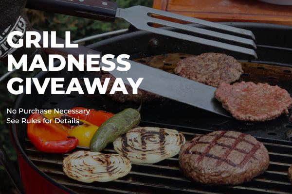 Grill Madness Promotional Sweepstakes
