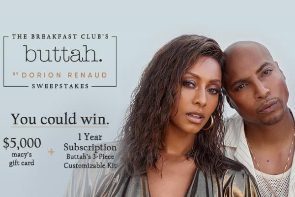Win a $5000 Macy Giftcard & Buttah Skin Kit