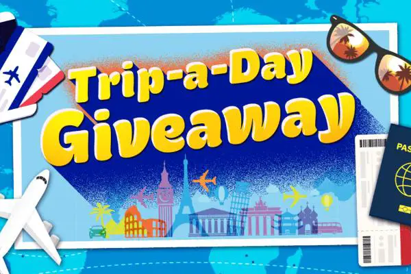 Trip a Day Giveaway Contest: Win 1 of 5 Getaway Trips