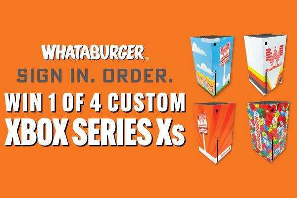 Win Whataburger-branded Xbox Game Console (4 Winners)