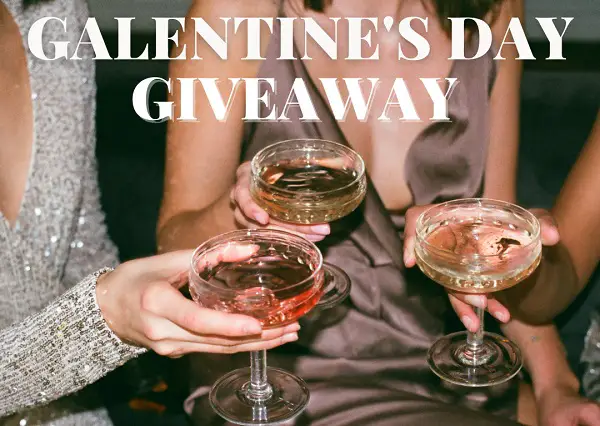 Win A Free Galentine’s Party Prize Pack (7 Winners)