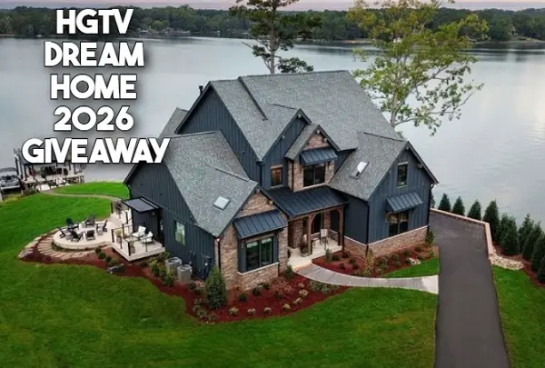 HGTV Dream Home 2026 Giveaway – Win a Lakefront Home + $100,000 Cash