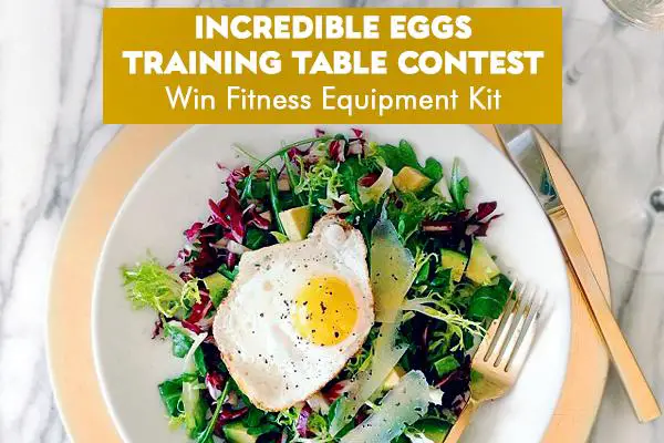 Incredible Eggs Training Table Contest: Win Fitness Equipment Kit