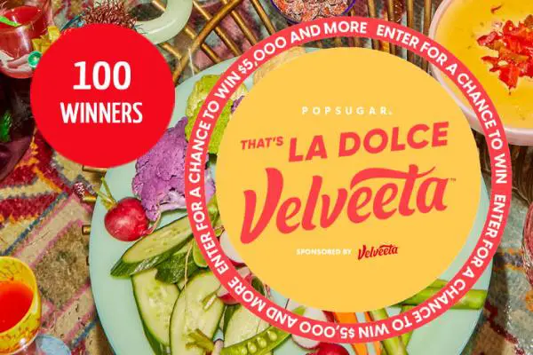La Dolce Velveeta X Popsugar Box’d Sweepstakes (100 Winners)